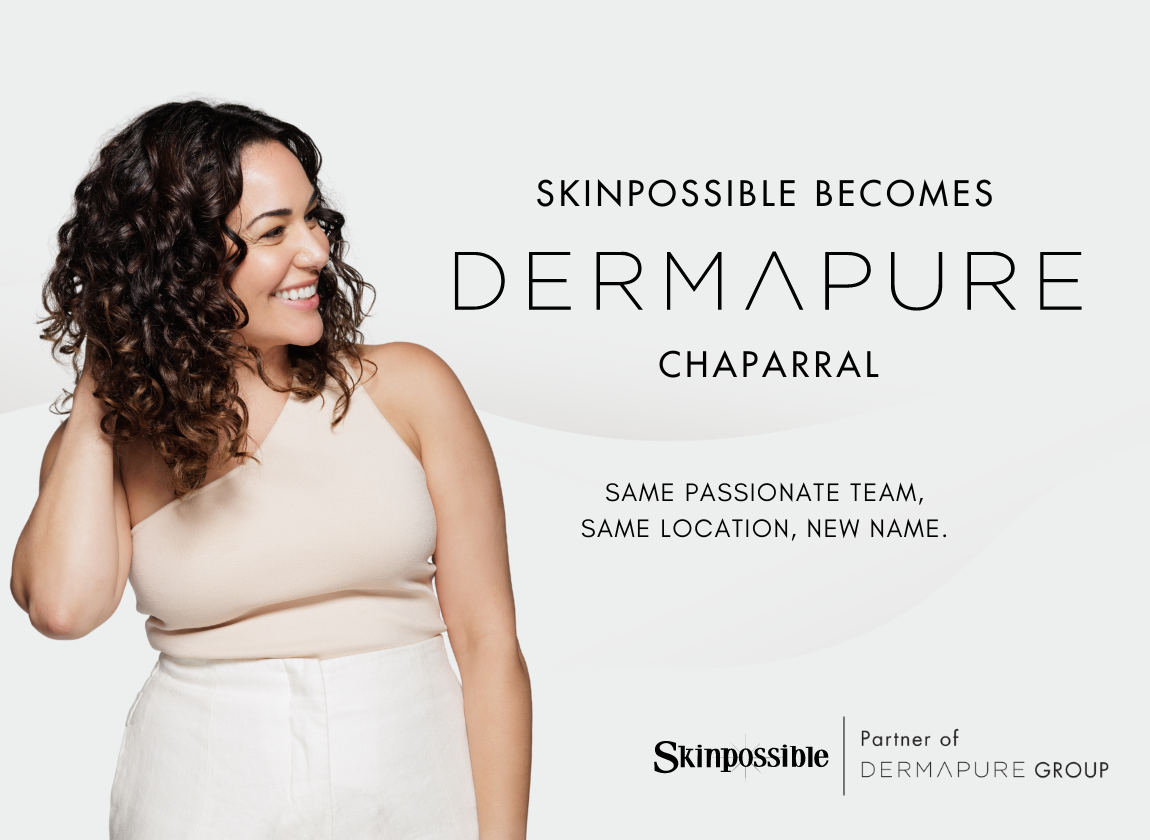 skinpossible becomes dermapure chaparral contact bookappointment